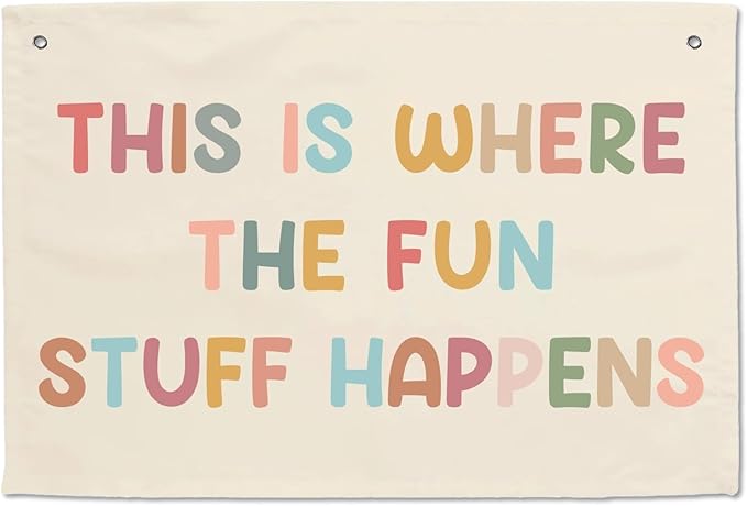 Girls Bedroom Hanging Banners Playroom Decor Boho Classroom Banner Kids Toddler Nursery Sign This Is Where The Fun Stuff Happens Play Room Signs Tapestry Wall Art