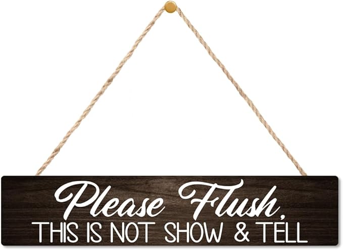 AGMDESIGN Please Flush This is Not Show and Tell Wood Sign, Funny Bathroom Decor for Shelf Wall Desk, Humorous Restroom Sign for Home Office Cafe, Farmhouse Bedroom Toilet Wooden Hanging Plaque