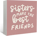 Lacama Pink Girl Nursery Decor Wooden Box Sign, Sisters Make the Best Friends Decorations Wood Block Signs, Retro Pink Wood Sign for Toddler Girls Room Playroom Desk Shelf Wall Decor 5x5 Inches
