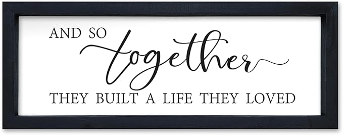 SRSZHIYUE And So Together They Built A Life They Loved Wall Decor 16"×6" Master Bedroom Above Bed Sign Wood Framed Wall Hanging Art (Black)