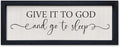 SRSZHIYUE Bedroom Above Bed Wall Decor Give It To God And Go To Sleep Sign 16"X6" Christian Farmhouse Over Bed for Horizontal Catholic Master Vintage Wood Framed Wall Art Hanging (Black)