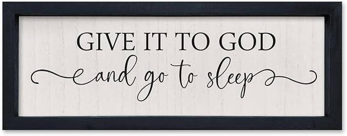 SRSZHIYUE Bedroom Above Bed Wall Decor Give It To God And Go To Sleep Sign 16"X6" Christian Farmhouse Over Bed for Horizontal Catholic Master Vintage Wood Framed Wall Art Hanging (Black)