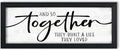 And So Together They Built A Life They Loved Sign: Wall Decor Farmhouse For Home Decor Bedroom Framed Above Bed Rustic Country Master Wall Art Decor 6" x 14.5"