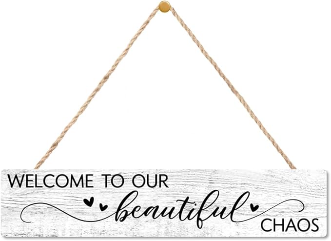 AGMDESIGN Welcome to Our Beautiful Chaos Wooden Sign, Rustic Wall Home Decor for Shelf Door, Farmhouse Yard Bedroom Playroom Porch Entryway Wooden Hanging Plaque, New Parents Housewarming Gifts