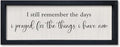 comurdyo Inspirational Quote Bible Verse Wall Decor I Still Remember the Days I Prayed Sign 16"×6" Christian Plaque for Master Bedroom Living Room Small Wood Framed Wall Hanging Art (Black)