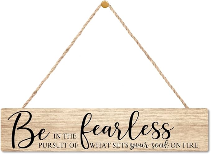 AGMDESIGN Be Fearless In The Pursuit Of What Sets Your Soul On Fire Wood Sign, Motivational Wall Art Decor for Shelf, Farmhouse Bedroom Kitchen Office Wooden Plaque, Great Gifts for Artists Dreamers