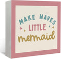 Lacama Mermaid Girls Room Decor Wooden Box Sign, Ocean Nursery Decorations Wood Block Signs, Make Waves Little Mermaid Wood Sign for Baby Little Girls Room Bedroom Desk Shelf Wall Decor 5x5 Inches
