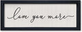 comurdyo Couples Love Quotes I Love You More Wall Decor 16"×6" Small Modern Master Bedroom Romantic for Vintage Minimalist Framed Wood Sign Horizontal Hanging Plaque Wall Art (Black)