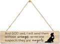 AGMDESIGN And God Said I Will Send Them Without Wings So No One Suspects They Are Angels Wooden Sign, Dog Cat Lovers Sign, Pet Lover Gifts for Woman Mother Aunt Grandma, Pet Commemorative Gifts