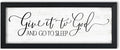 Give It to God and Go to Sleep Sign: Couples Bedroom Wall Decor Above Bed Framed Master Bedroom Signs Farmhouse Rustic Wall Art Country Home Decor Family Sign Hanging Plaques 6" x 14.5"