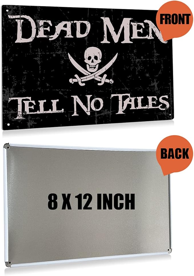 Funny Dead Men Tell No Tales Metal Tin Sign Wall Decor Vintage Retro Signs Indoor Outdoor Decoration Gifts large