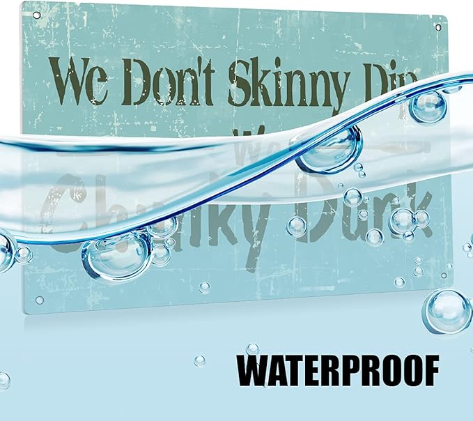 BEASTZHENG Retro We Don't Skinny Dip We Chunky Dunk Signs Pool Metal Tin Sign Wall Decor for Outdoor Indoor Vintage Sign Gifts
