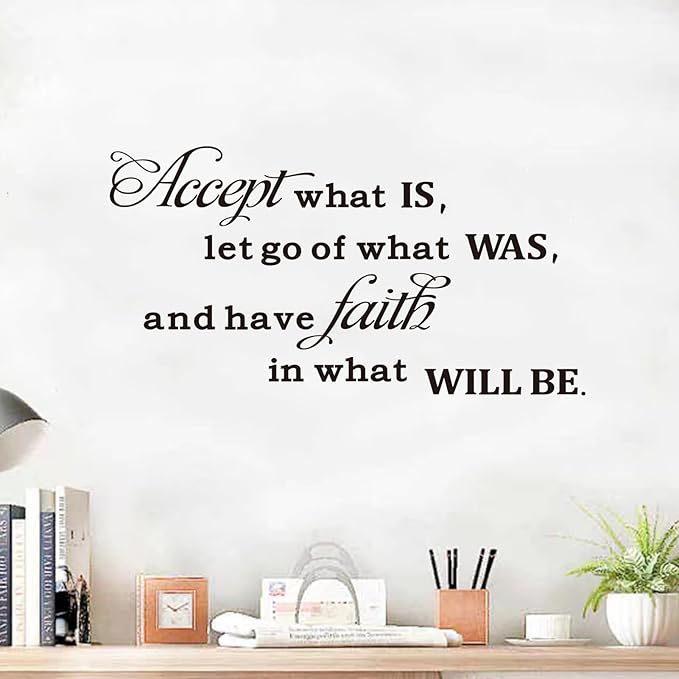 Living Room Quotes Wall Stickers: Family Bedroom Inspirational Home Vinyl Art Wall Stickers - Kitchen Door Wall Decor - Accept What is Let Go of What was 28.6" X 15"