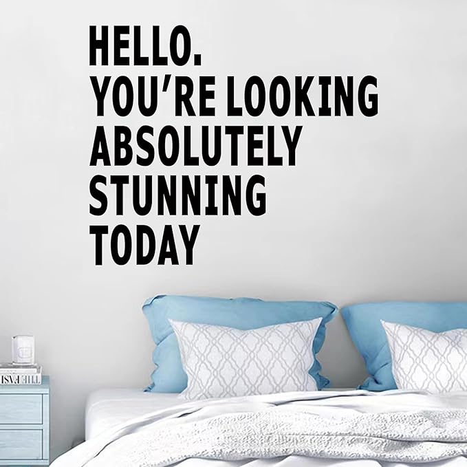 Inspirational Quotes Bathroom Wall Decals : Women Beautiful Home Positive Vinyl Art Wall Stickers - Living Room Bedroom Kitchen Family Wall Decor - Hello You Look Great Today 24" X 20"