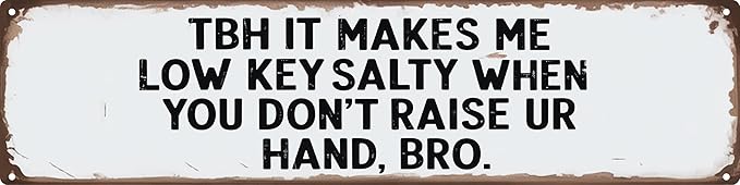 Low Key Salty Metal Sign 4x16in Funny Classroom Plaque for Teacher School Wall Humor Decor