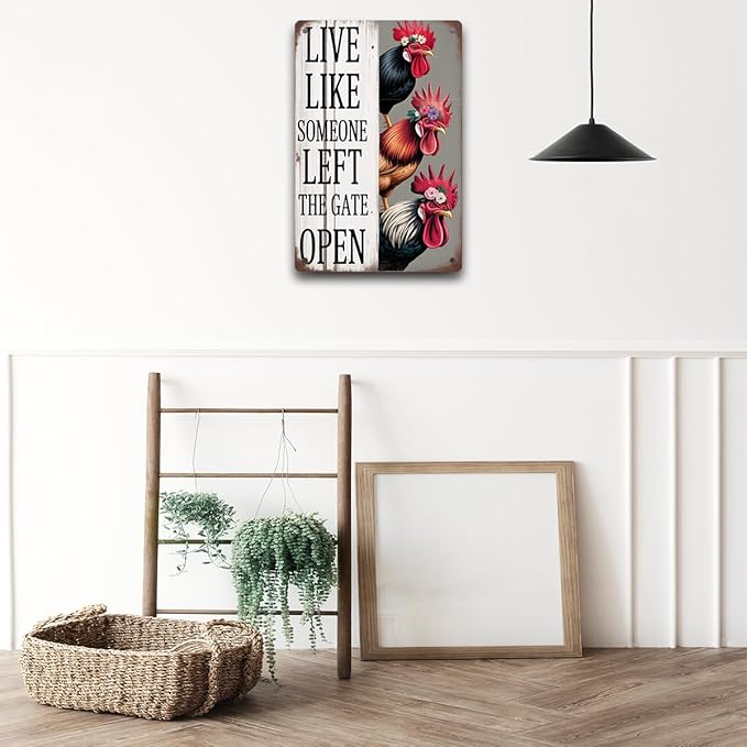 Chiken Rooster Gifts Vintage Chicken Sign Live Like Someone Left The Gate Open Metal Tin Sign for Home Chicken Kitchen Coop Farm Fence Bathroom Bedroom Decor 8x12 Inches