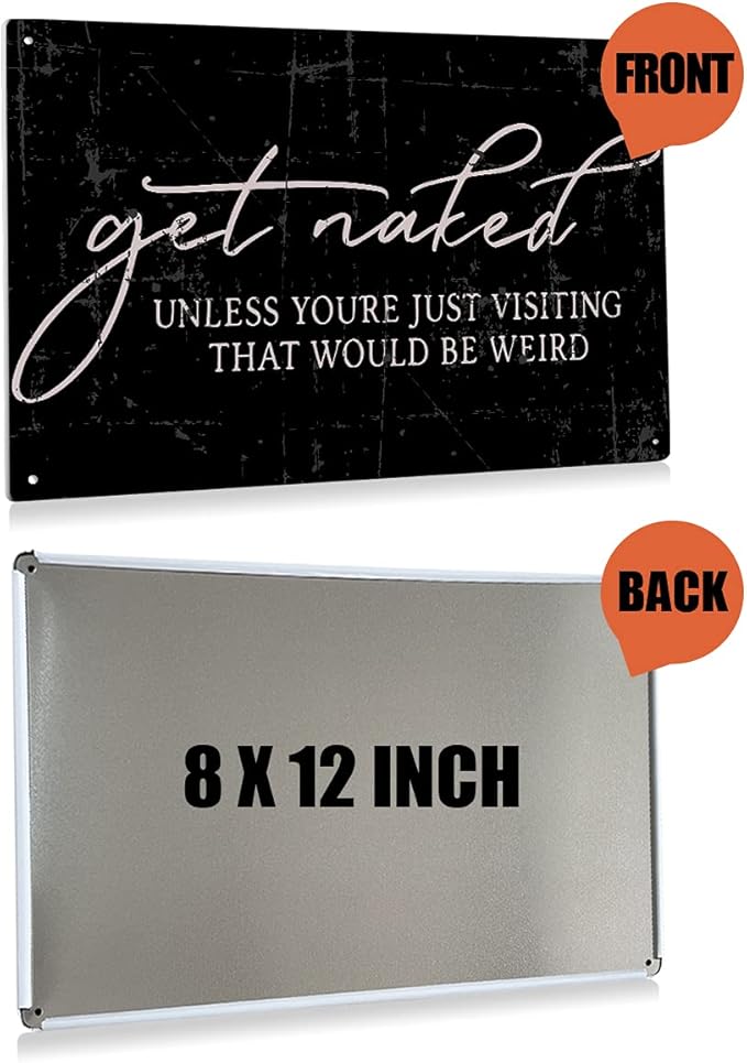 BEASTZHENG Funny Get Naked Sign Bathroom Metal Tin Sign Wall Decor - Vintage Bathroom Quote Sign for Toilet Restroom Home Decor Gifts