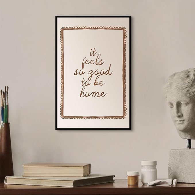 Beige Bedroom Canvas Wall Art, It Feels So Good To Be Home Quote Poster, Neutral Cozy Dorm Above Bed Wall Decor, Cute Minimal Entryway Gallery Quote Typography Artwork 12x16in Framed