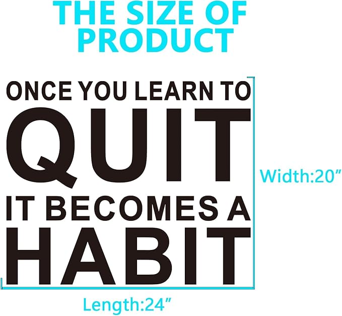 AnFigure Gym Quotes Wall Decals: Inspirational Office Vinyl Art Wall Stickers for Garage Classroom School Workspaces - Once You Learn to Quit, it Becomes a Habit 24"X20"