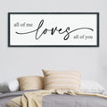 LuZhiQiang All Of Me Loves All Of You Wall Decor Art 40"×15" Master Bedroom Above Over Bed Sign Romantic Minimalist Love Quotes for Couples Large Framed Wooden Wall Hanging (Black)