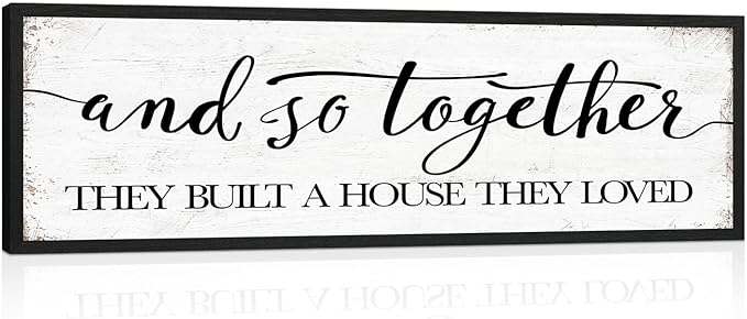 Farmhouse Wall Decor For Living Room: And So Together They Built A House They Loved Sign, House Warming Gifts New Home, Master Guest Bedroom Decor for Couples, Decorative Wall Art Plaques 40x12