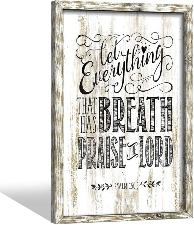 Farmhouse Bible Verses Wall Art: Christian Scripture Wood Framed Decor Rustic Psalm 150-6 Religious Sayings Print Artwork Inspirational Lord Sign Picture for Country Home Living Room