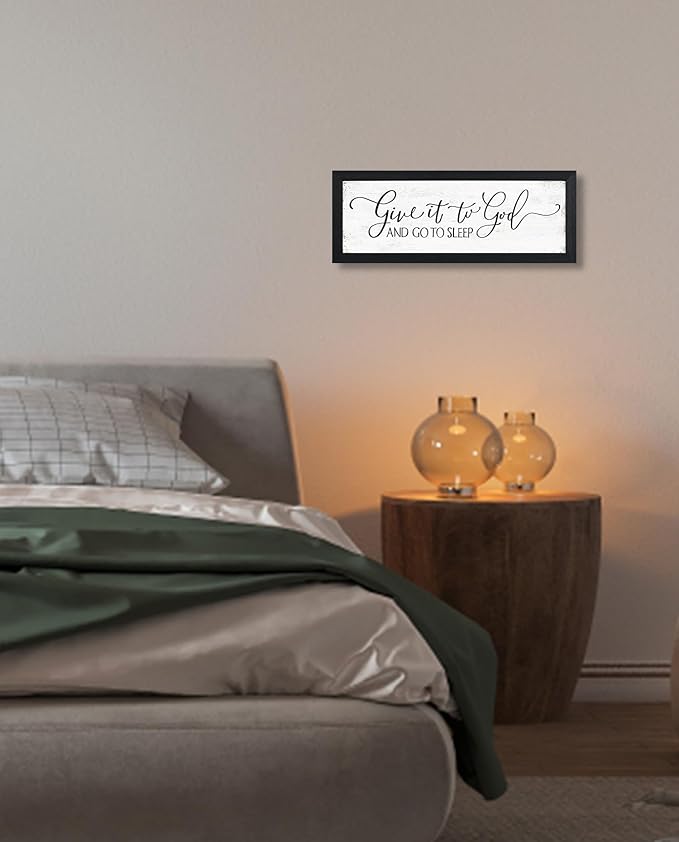 Give It to God and Go to Sleep Sign: Couples Bedroom Wall Decor Above Bed Framed Master Bedroom Signs Farmhouse Rustic Wall Art Country Home Decor Family Sign Hanging Plaques 6" x 14.5"