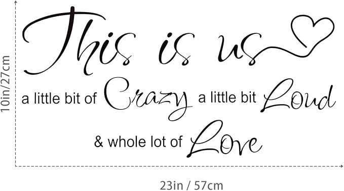 This is Us Crazy Loud Love Wall Decal Vinyl Love Quote Wall Decal Inspirational Family Quote Sticker Art Lettering Saying Home Decoration for Bedroom Living Room Office