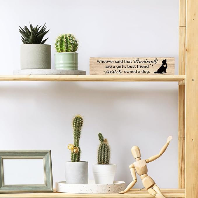 AGMDESIGN Whoever Said Diamonds are a Girl’s Best Friend Never Owned a Dog Wood Sign, Dog Lover Gifts, Female Pet Owner Wall Decor for Home Bedroom Shelf, Veterinarian Office Hanging Wooden Plaque