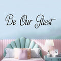 Living Room Quotes Wall Stickers: Family Bedroom Inspirational Home Vinyl Art Wall Stickers - Kitchen Door Wall Decor - Be Our Guest 35" X 9.8"