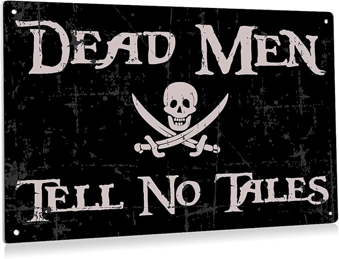 Funny Dead Men Tell No Tales Metal Tin Sign Wall Decor Vintage Retro Signs Indoor Outdoor Decoration Gifts large