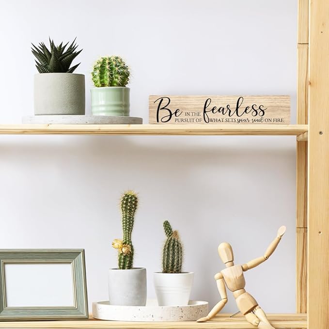 AGMDESIGN Be Fearless In The Pursuit Of What Sets Your Soul On Fire Wood Sign, Motivational Wall Art Decor for Shelf, Farmhouse Bedroom Kitchen Office Wooden Plaque, Great Gifts for Artists Dreamers