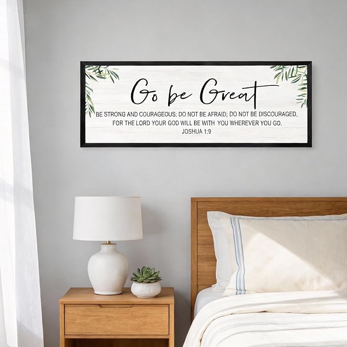 Go Be Great Wall Decor: 40x15 Inch Large Framed Bible Verse Wall Art, Joshua 1:9 Scripture Sign, Christian Wall Decor for Bedroom Living Room, Black Wooden Frame, Natural, Black