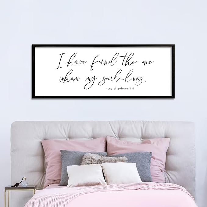 I Have Found The One Whom My Soul Loves Sign Wall Art Decor 40"x15" Modren Master Bedroom Above Bed Wood Framed Song of Solomon 3:4 Large Living Room Bible Verse Wall Hanging (Black)