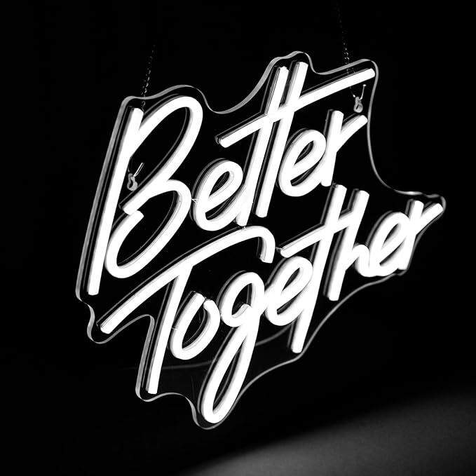 Better Together Neon Sign for Wall Decor, Led Wedding Neon Sign Light Up for Reception Engagement Party Happy Anniversary Bridal Shower Backdrop Holiday Birthday Christmas Lifts, White