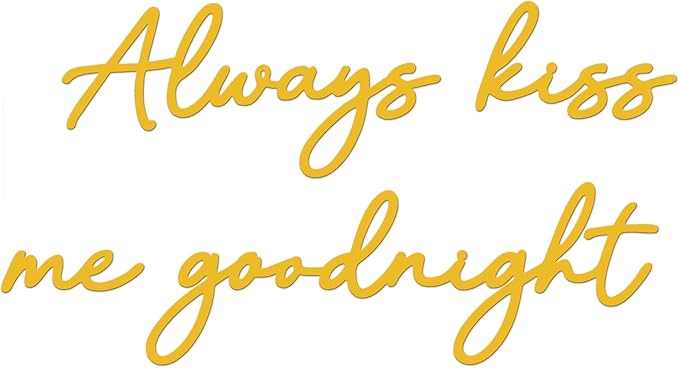 Always Kiss Me Goodnight Wall Sign Metal Wall decor Love Theme Wall decor Wall Hanging Sculptures for Bedroom Living Rooms, Gold, 19" x 10.2"