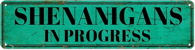 Vintage Metal Tin Signs Shenanigans In Progress Signs Vintage Bathroom Wall Art Retro Kitchen Signs Wall Decor Rustic Metal Tin Plaque Art Poster Metal Home Sign Decorative Tin Sign 4x16 Inch