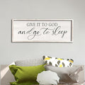 comurdyo Christ Religious Wall Decor Give It To God And Go To Sleep Sign 40"×15" for Christian Prayer Holy Modern Rustic Simple Master Bedroom Above Over Bed Wall Decor Plaque Hanging (White)
