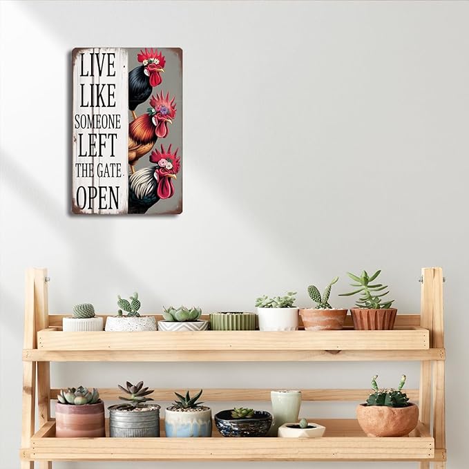 Chiken Rooster Gifts Vintage Chicken Sign Live Like Someone Left The Gate Open Metal Tin Sign for Home Chicken Kitchen Coop Farm Fence Bathroom Bedroom Decor 8x12 Inches