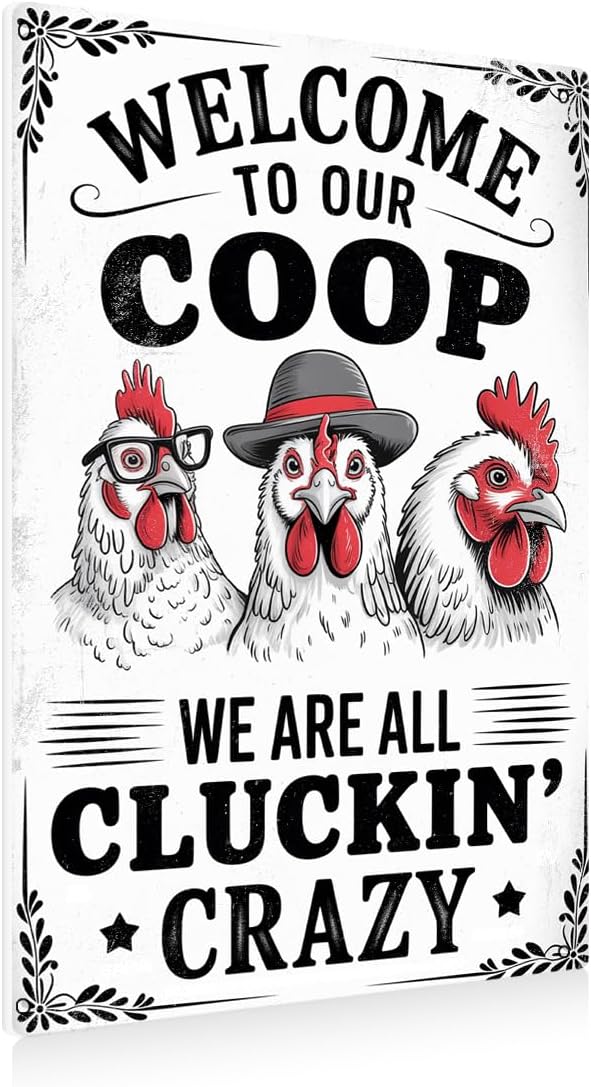 Funny Chicken Coop Sign Welcome To Our Coop Decorative Metal Tin Sign for Farm Garden 8 x 12 Inch