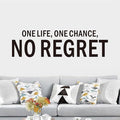 Inspirational Wall Stickers for Living Room: Motivational Quotes Office Gym School Classroom Garage Bedroom Vinyl Art Wall Decals - One Life One Chance No Regret 25" X 7"