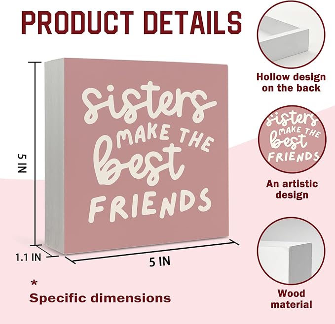 Lacama Pink Girl Nursery Decor Wooden Box Sign, Sisters Make the Best Friends Decorations Wood Block Signs, Retro Pink Wood Sign for Toddler Girls Room Playroom Desk Shelf Wall Decor 5x5 Inches