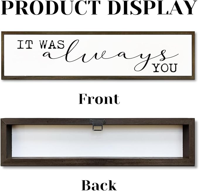 Motivational Wood Sign, Rustic Wooden Table Signs, Romantic Love Decor, Master Bedroom Signs, Wall Decoration for Home Bar Party Club Wedding, It was Always You Sign 17.8x4x1.2 inches