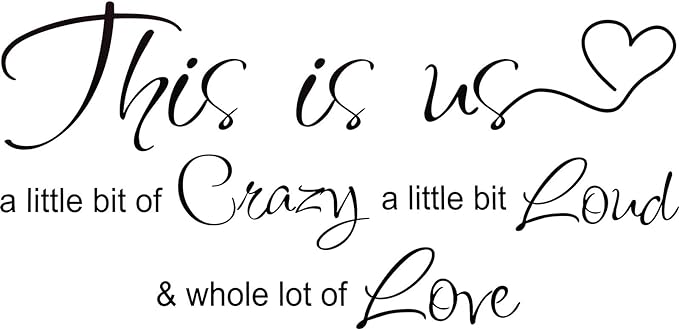 This is Us Crazy Loud Love Wall Decal Vinyl Love Quote Wall Decal Inspirational Family Quote Sticker Art Lettering Saying Home Decoration for Bedroom Living Room Office