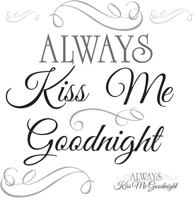 RoomMates RMK2084SCS Always Kiss Me Goodnight Black Quote Peel and Stick Wall Decals