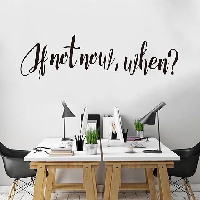 Motivational Quotes Wall Decals for Bedroom: Inspirational Vinyl Art Wall Stickers for Bathroom Kitchen Classroom Living Room Office - If Not Now When 35" X 9.8"