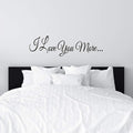 VODOE Love Quotes Wall Decor, Bedroom Wall Decals, Positive Dorm Church Master Bedroom Romantic Wedding Kiss Mr and Mrs Husband Letters Decorations Art Home Vinyl Stickers I Love You More 35.7"X10"