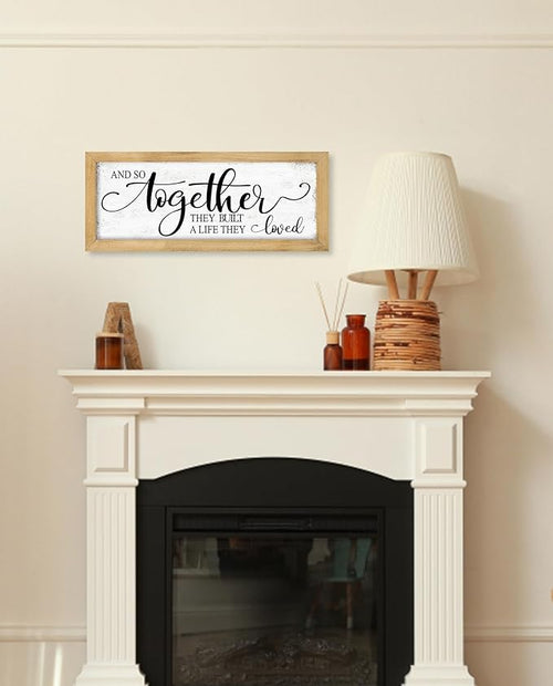 And So Together They Built a Life They Loved Sign: Master Bedroom Signs Wall Decor Above Bed Love Quotes Couples Wall Art Farmhouse Family Signs Hanging Rustic Wall Plaque Framed 6" x 15"