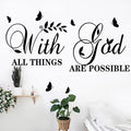 with God All Things are Possible Wall Stickers InspirationalDecal Vinyl Decals Motivational Office Decor Quote Wall Art Vinyl Wall Decal Living Bed Room School Words Saying