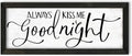Always Kiss Me Goodnight Wall Sign: Master Bedroom Wall Decor Above Bed Framed Aesthetic Farmhouse Bedroom Decor for Couples Rustic Family Sign Minimalist Wall Art Wall Plaques 6" x 14.5"